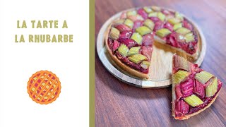 RECETTE DE LA TARTE À LA RHUBARBE [upl. by Eul]