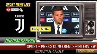 Thiago Motta quotBisogna giocare da squadraquot JuventusTorino 20 press conference [upl. by Davon]