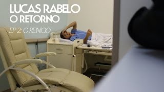 Lucas Rabelo O RETORNO  Ep 2 O Reinício [upl. by Merow556]