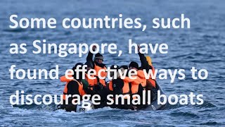 Singapore deals with those arriving in small boats in such a way as to discourage the practice [upl. by Melloney]