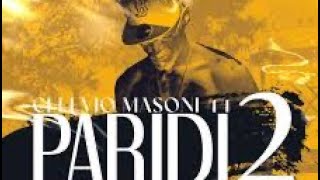 Cllevio Masoni  Paridi 2  Official Music Video [upl. by Biddie503]