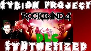 Symbion Project  Synthesized  Rock Band 4 DLC Expert Full Band April 5th 2016 [upl. by Murial]