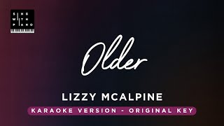 Older  Lizzy McAlpine Original Key Karaoke  Piano Instrumental Cover with Lyrics [upl. by Nirahs]