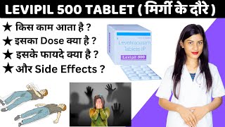 Levipil 500 Tablet Kis Kaam Aati Hai  Levetiracetam Tablets Ip 500mg Hindi  Dose  Side Effects [upl. by Leyameg89]