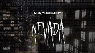 nba youngboy  nevada  slowed  reverb  lyrics [upl. by Hudis305]