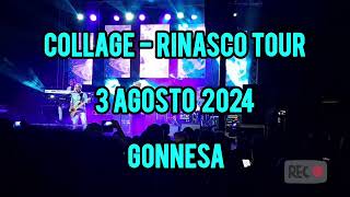 COLLAGE  RINASCO TOUR 3 AGOSTO 2024 GONNESA CollageIt [upl. by Flodur]