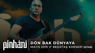 Pinhani  Dön Bak Dünyaya Live [upl. by Adnirual]