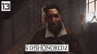 Dishonored 2 Gameplay Part 13  Jindoshs Labyrinth  Lets Play Walkthrough Stealth PC [upl. by Enelkcaj]