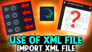 How To Use Xml File In Alight Motion  Edit Videos Like Me✅  Use Of Xml Link Full Tutorial xml [upl. by Randie]