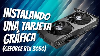 Instalando una GeForce RTX 3050 Zotac Gaming  Arkedia Tech [upl. by Joni809]