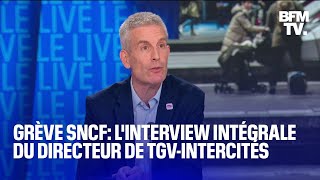 Grève SNCF linterview intégrale dAlain Krakovitch directeur de TGVIntercités [upl. by Sulamith]