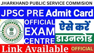 JPSC PRE ADMIT CARD 2024 EXAM सेंटर लिंक ACTIVESTEP BY STEP कैसे डाउनलोड करे ADMIT CARD [upl. by Noella]