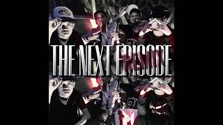 The Next Episode Remix Real To Man x GHETTO STREETZ [upl. by Lenora]