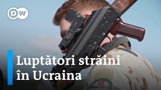 Ucraina  Cine sunt oamenii Legiunii Internaţionale [upl. by Llehsyar]