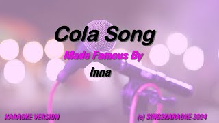 Inna Cola Song Karaoke Version Lyrics [upl. by Atinod]