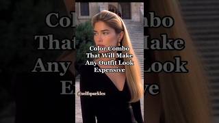 Expensive Colour combos Fashion TipsExpensive Look Style TipsColor Combosshorts [upl. by Sidonnie849]