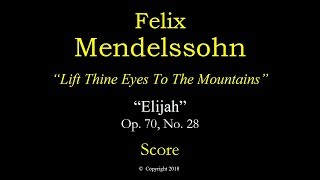 Mendelssohn  OP70  Elijah 28 Lift Thine Eyes To The Mountains  Score [upl. by Yttap]