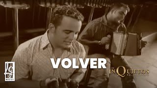 Volver  Los Inquietos del Vallenato Video Oficial [upl. by Adroj]