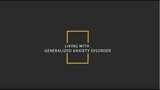 Living with generalized anxiety disorder [upl. by Esineg228]