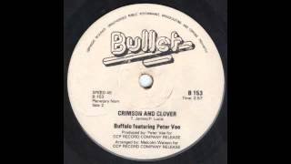 Buffalo featuring Peter Vee  Crimson and Clover [upl. by Leirraj]