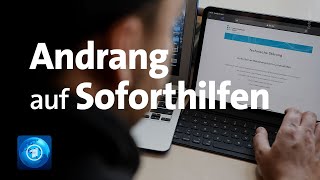 CoronaHilfen Der Andrang auf Soforthilfe ist enorm [upl. by Pelage]