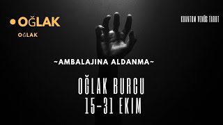 Oğlak burcu 1531Ekim haftası•Ambalajına aldanma oglak oğlakburcu keşfetbeniöneçıkar asmrtarot [upl. by Ahcas]