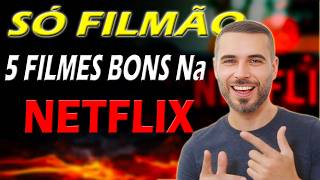 FILMES MUITO BONS Na NETFLIX PRA ASSISTIR AGORA MESMO [upl. by Ynneg]