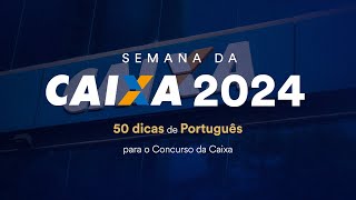 50 dicas de Português para o Concurso da Caixa  Semana da CAIXA 2024 [upl. by Jolda]