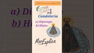 ✅ DIPTONGO y HIATO con vocabulario de Semana Santa español ortografía lenguaespañola [upl. by Preuss]