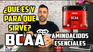 🔻 AMINOACIDOS ESENCIALES Y BCAAS 🔻  ¿QUE SON Y PARA QUE SIRVEN [upl. by Ydissahc974]