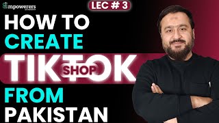 How to Create a TikTok Shop Seller Account From Pakistan in 2024  Part 1 [upl. by Garceau461]