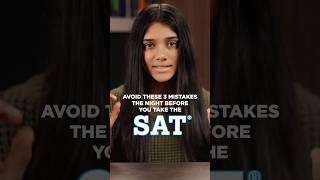 Avoid these 3 mistakes the night before the SAT digitalsat satprep [upl. by Melvina]