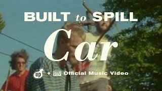 Built To Spill  Car [upl. by Oriana]