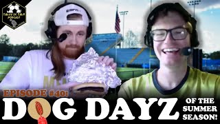 Dog Dayz of the Summer Season  Tally SC Talk Podcast  Episode 40 6122024 [upl. by Ahsik]