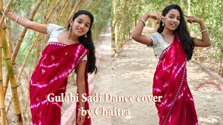 Gulabi sadi Dance Cover by Chaitra [upl. by Esinet]