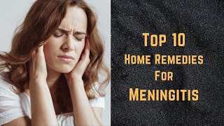 Top 10 Home Remedies For Meningitis  Health Tips  Sky world  meningitis trust  meningitis story [upl. by Kata]