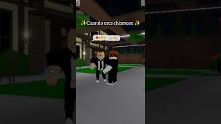 ✨ Cuando eres chismoso ✨ VIDEO OFICIAL roblox brookhavenchismesloselotitoschismosos [upl. by Johnsson705]