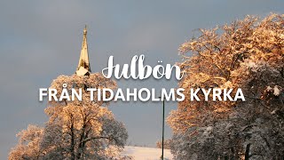 Julbön från Tidaholms kyrka [upl. by Ciprian]