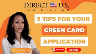 Five Tips for your Green Card Application [upl. by Yrrap]