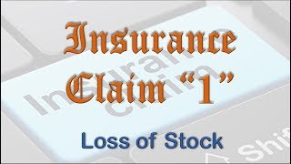 1 Fire Insurance Claim  Loss of Stock [upl. by Saunders]