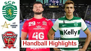 Sporting CP 🆚 Veszprém HC Handball Highlights EHF Champions League 2024 [upl. by Yerd]