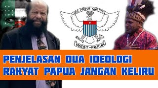 Explanation of Two Ideologies of the Struggle for Free Papua [upl. by Jain]