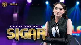 SIGAR  Difarina Indra Adella  OM ADELLA [upl. by Godiva]