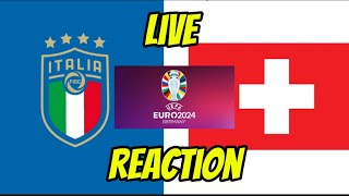 Live Reaction Italia Vs Svizzera  Euro 2024  Ottavi di Finale [upl. by Neurath]