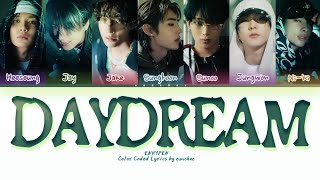 OFFICIAL AUDIO ENHYPEN 엔하이픈 Daydream Lyrics Color Coded Lyrics [upl. by Carma]