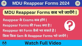 MDU Reappear Form 2024 Online Kab Honge  Reappear Form Kaise Bhare  Fees Last Date Notice [upl. by Birch]