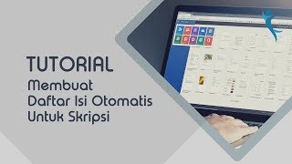 Tutorial Membuat Daftar Isi Otomatis untuk Skripsi  Seputar Kuliah [upl. by Cramer485]