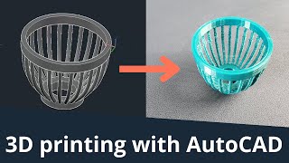 Make objects and 3D print them using AutoCAD [upl. by Bigot792]