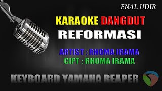 Karaoke Dangdut Reformasi  Rhoma irama  Karaoke Dangdut Terbaru [upl. by Hyland378]