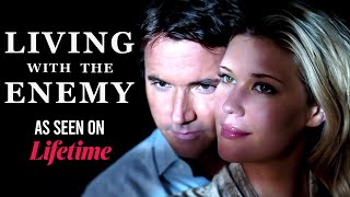 LIVING WITH THE ENEMY Full Movie  Lifetime Thriller Movies  Sarah Lancaster  Empress Movies [upl. by Nett]